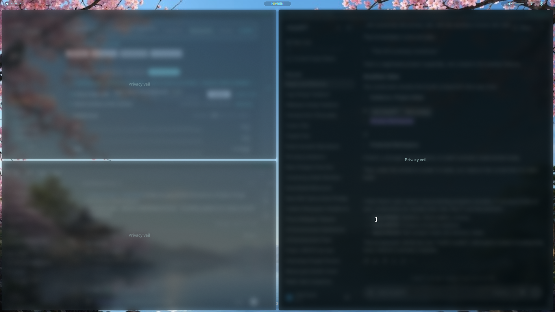 Nivren OS tiled windows with privacy veil engaged to obscure sensitive content